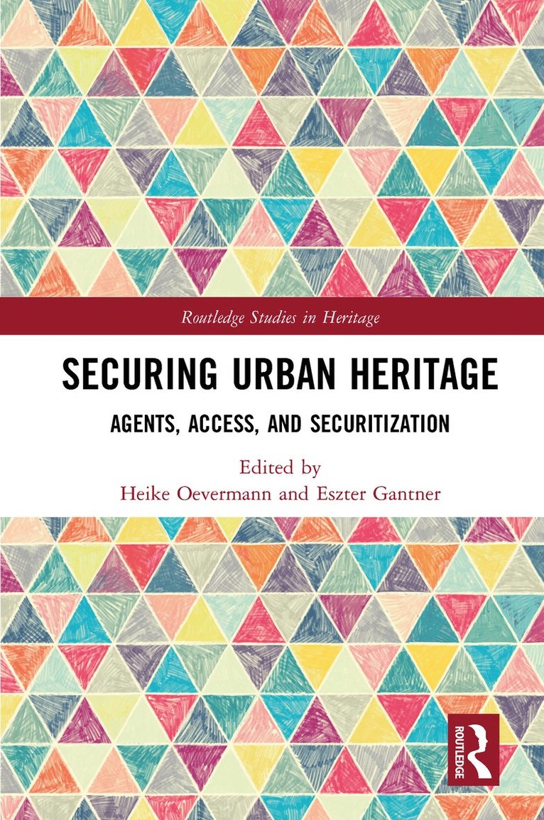 Heike Oevermann, Eszter Gantner, Germany) Oevermann, Heike (Georg Simmel Centre for Metropolitan Studies - Securing Urban Heritage, Häftad