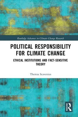 Political Responsibility for Climate Change 1