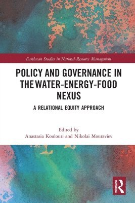Policy and Governance in the Water-Energy-Food Nexus 1