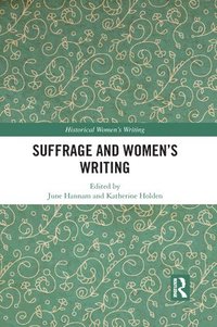 bokomslag Suffrage and Women's Writing