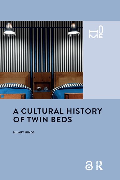 Hilary Hinds - Cultural History of Twin Beds, Häftad