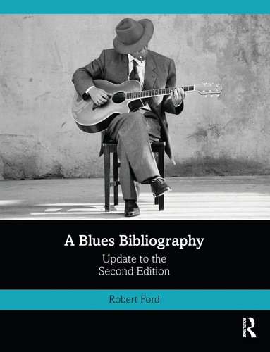 Robert Ford - Blues Bibliography, Häftad