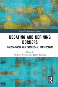 bokomslag Debating and Defining Borders