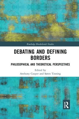 Debating and Defining Borders 1