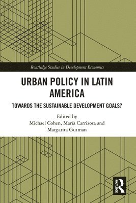 Michael Cohen, Maria Carrizosa, Margarita Gutman, USA) Cohen, Michael (The New School, USA) Carrizosa, Maria (The New School, USA) Gutman, Margarita (The New School - Urban Policy in Latin America, Häftad