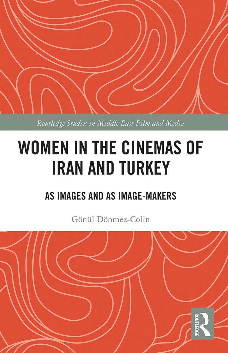 Women in the Cinemas of Iran and Turkey 1