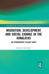 bokomslag Migration, Development and Social Change in the Himalayas