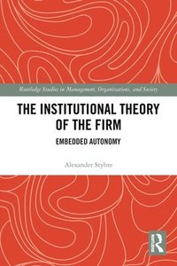 bokomslag The Institutional Theory of the Firm