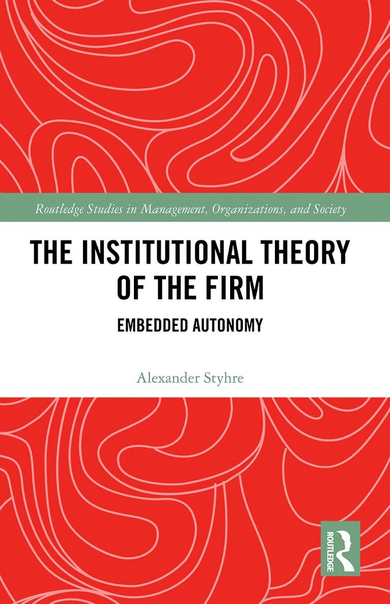 The Institutional Theory of the Firm 1