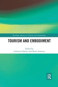 bokomslag Tourism and Embodiment