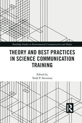 Theory and Best Practices in Science Communication Training 1