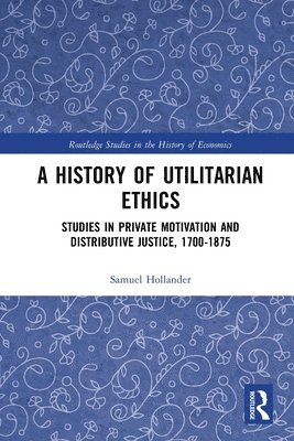 bokomslag A History of Utilitarian Ethics