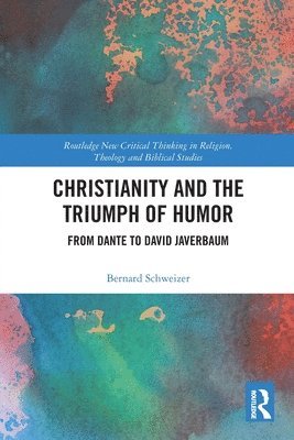 bokomslag Christianity and the Triumph of Humor