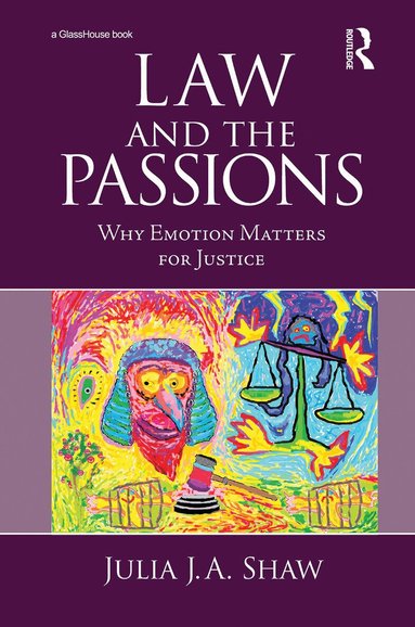 Julia Shaw - Law and the Passions, Häftad