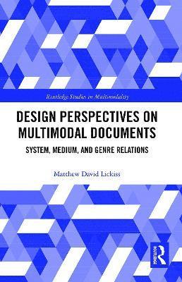 Design Perspectives on Multimodal Documents 1