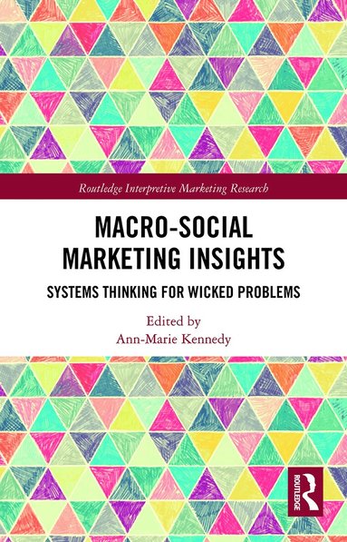 Ann-Marie Kennedy - Macro-Social Marketing Insights, Häftad