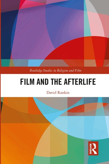 David Rankin - Film and the Afterlife, Häftad