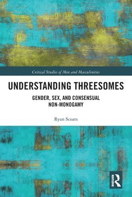Ryan Scoats - Understanding Threesomes, Häftad