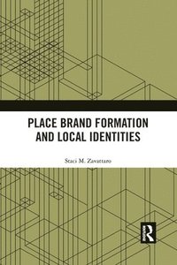 bokomslag Place Brand Formation and Local Identities