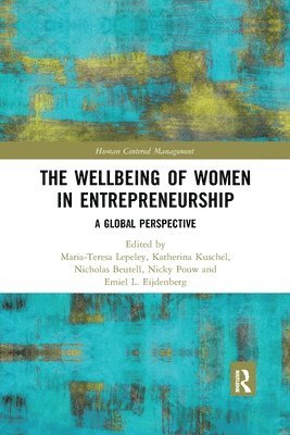 The Wellbeing of Women in Entrepreneurship 1