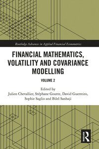 bokomslag Financial Mathematics, Volatility and Covariance Modelling