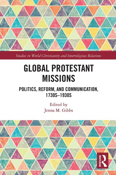 Jenna M. Gibbs - Global Protestant Missions, Häftad
