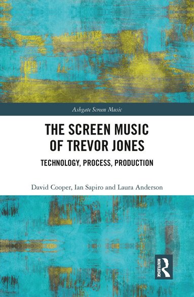 David Cooper, Ian Sapiro, Laura Anderson - Screen Music of Trevor Jones, Häftad