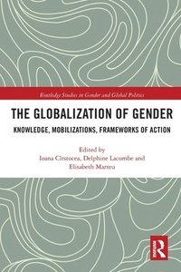 bokomslag The Globalization of Gender