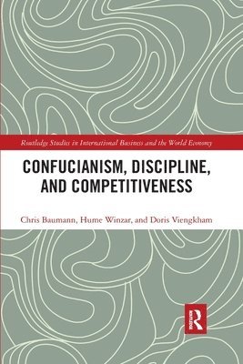 Confucianism, Discipline, and Competitiveness 1