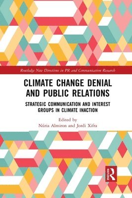 bokomslag Climate Change Denial and Public Relations