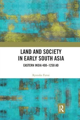 Ryosuke Furui - Land and Society in Early South Asia, Häftad
