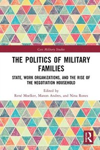 bokomslag The Politics of Military Families