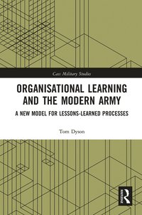 bokomslag Organisational Learning and the Modern Army