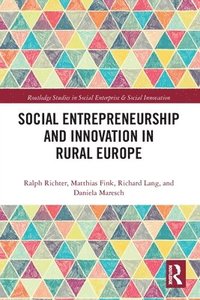 bokomslag Social Entrepreneurship and Innovation in Rural Europe