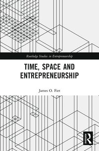 bokomslag Time, Space and Entrepreneurship