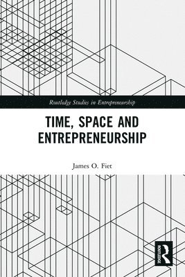 Time, Space and Entrepreneurship 1