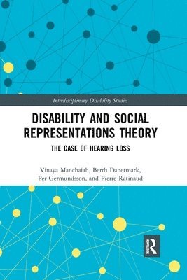 Vinaya Manchaiah, Berth Danermark, Per Germundsson, Pierre Ratinaud, USA) Manchaiah, Vinaya (Lamar University, Sweden,) Danermark, Berth (Orebro University, Sweden) Germundsson, Per (Malmo University, France) Ratinaud, Pierre (Toulouse University - Disability and Social Representations Theory, Häftad