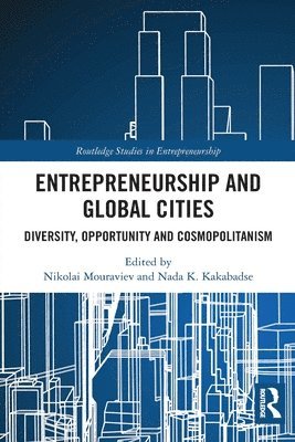 Entrepreneurship and Global Cities 1