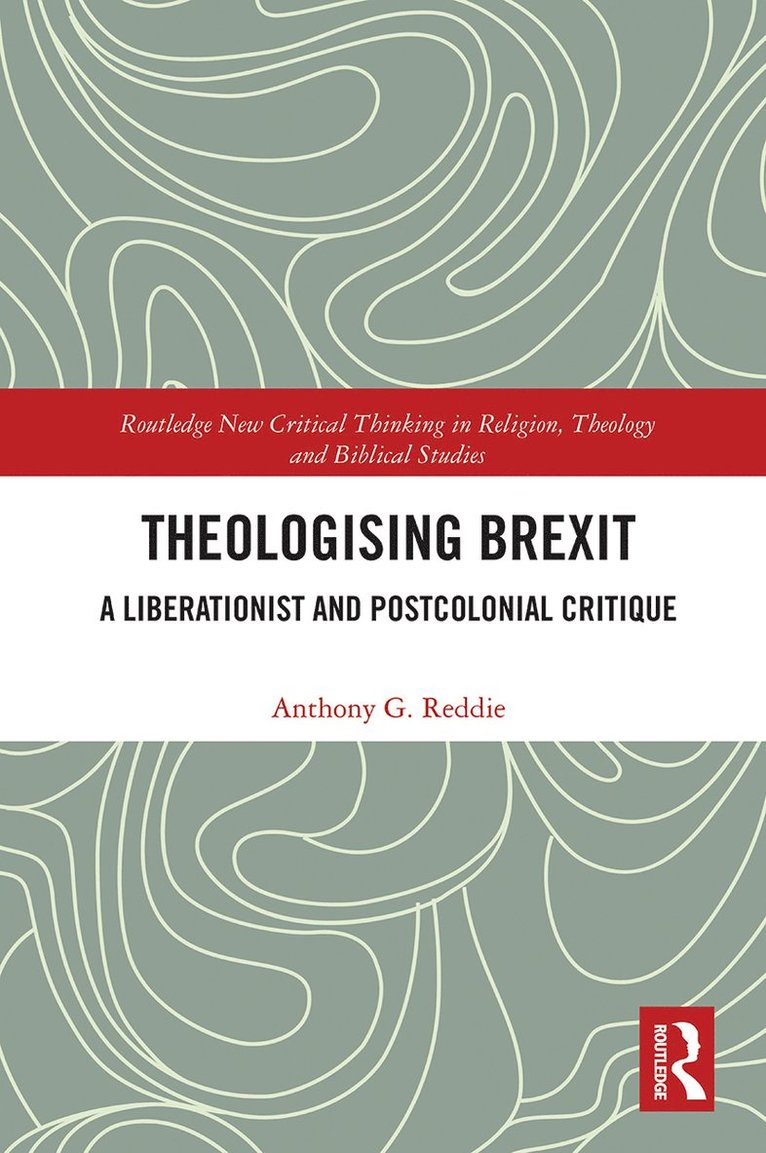 Anthony G. Reddie - Theologising Brexit, Häftad