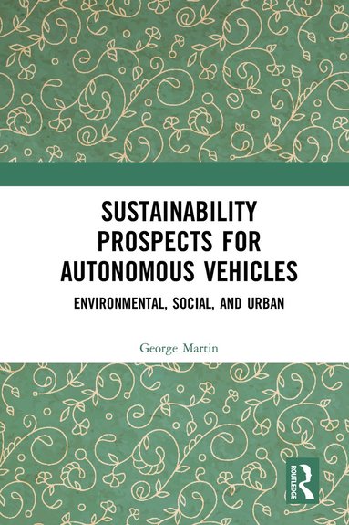 bokomslag Sustainability Prospects for Autonomous Vehicles