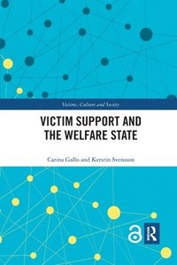 bokomslag Victim Support and the Welfare State