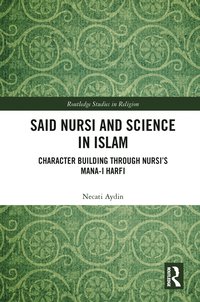 bokomslag Said Nursi and Science in Islam