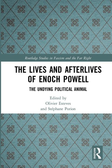 bokomslag Lives and Afterlives of Enoch Powell
