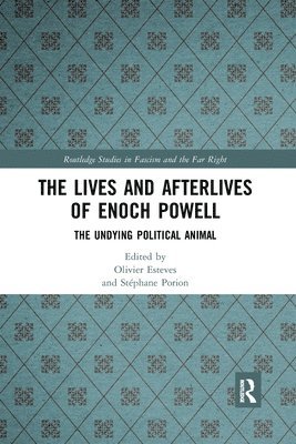 Olivier Esteves, Stéphane Porion, Stephane Porion - Lives and Afterlives of Enoch Powell, Häftad
