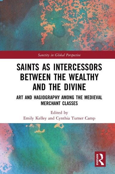 bokomslag Saints as Intercessors between the Wealthy and the Divine