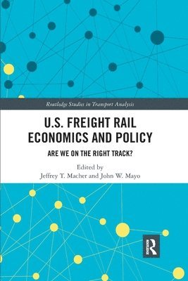 U.S. Freight Rail Economics and Policy 1