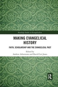 bokomslag Making Evangelical History