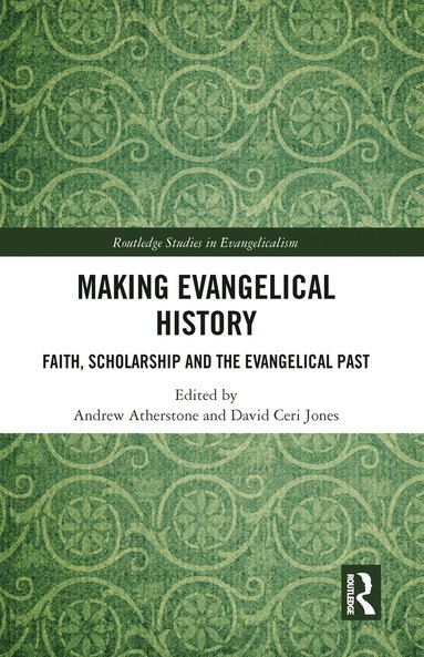 bokomslag Making Evangelical History