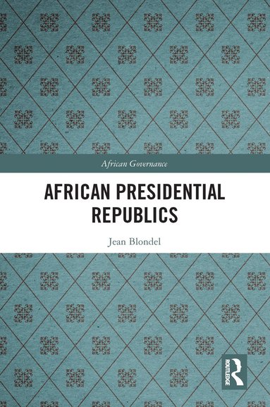 bokomslag African Presidential Republics