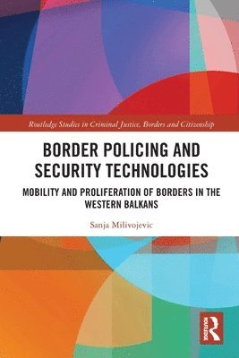 Border Policing and Security Technologies 1